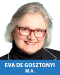 Eva de Gosztonyi, M.A.