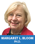 Margaret L. Bloom, Ph.D.