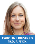 Caroline Buzanko, Ph.D., R. Psych