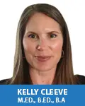 Kelly Cleeve, M.Ed., B.Ed., B.A
